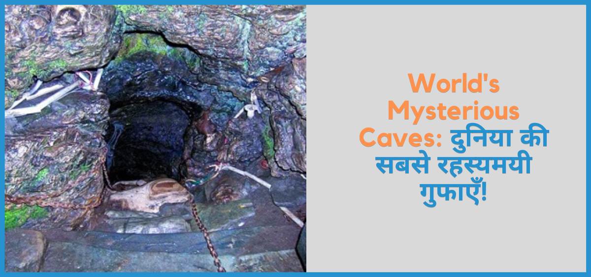 showing the image of the World's Mysterious Caves