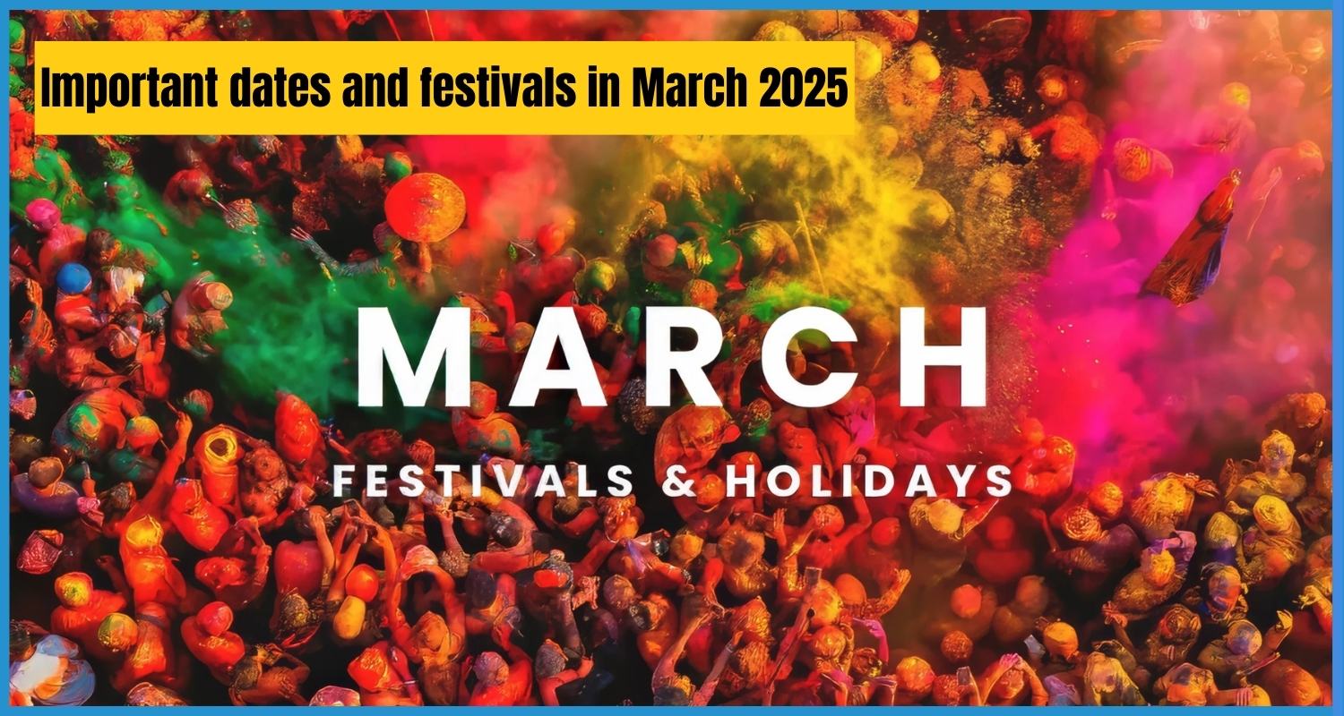 showing the image of Important dates and festivals in March 2025