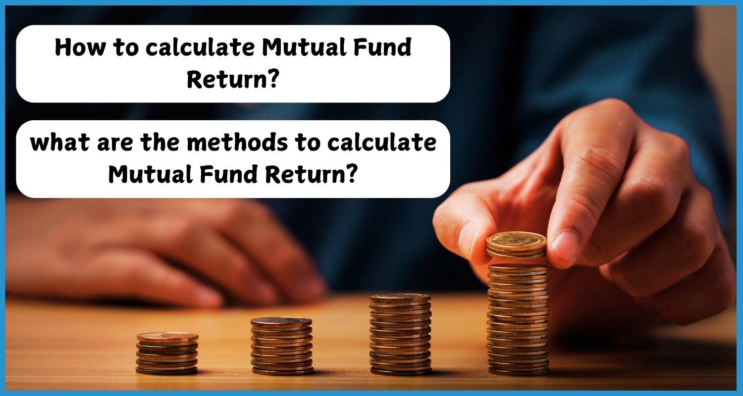 showing the image of how to calculate mutual fund return, methods to calculate mutual fund return in hindi