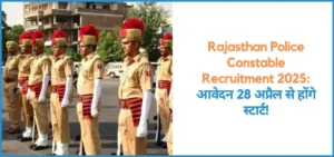 this is the image of Rajasthan Police Constable Recruitment 2025 in Hindi