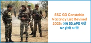this is the image of SSC GD Constable Vacancy 2025 List Revised