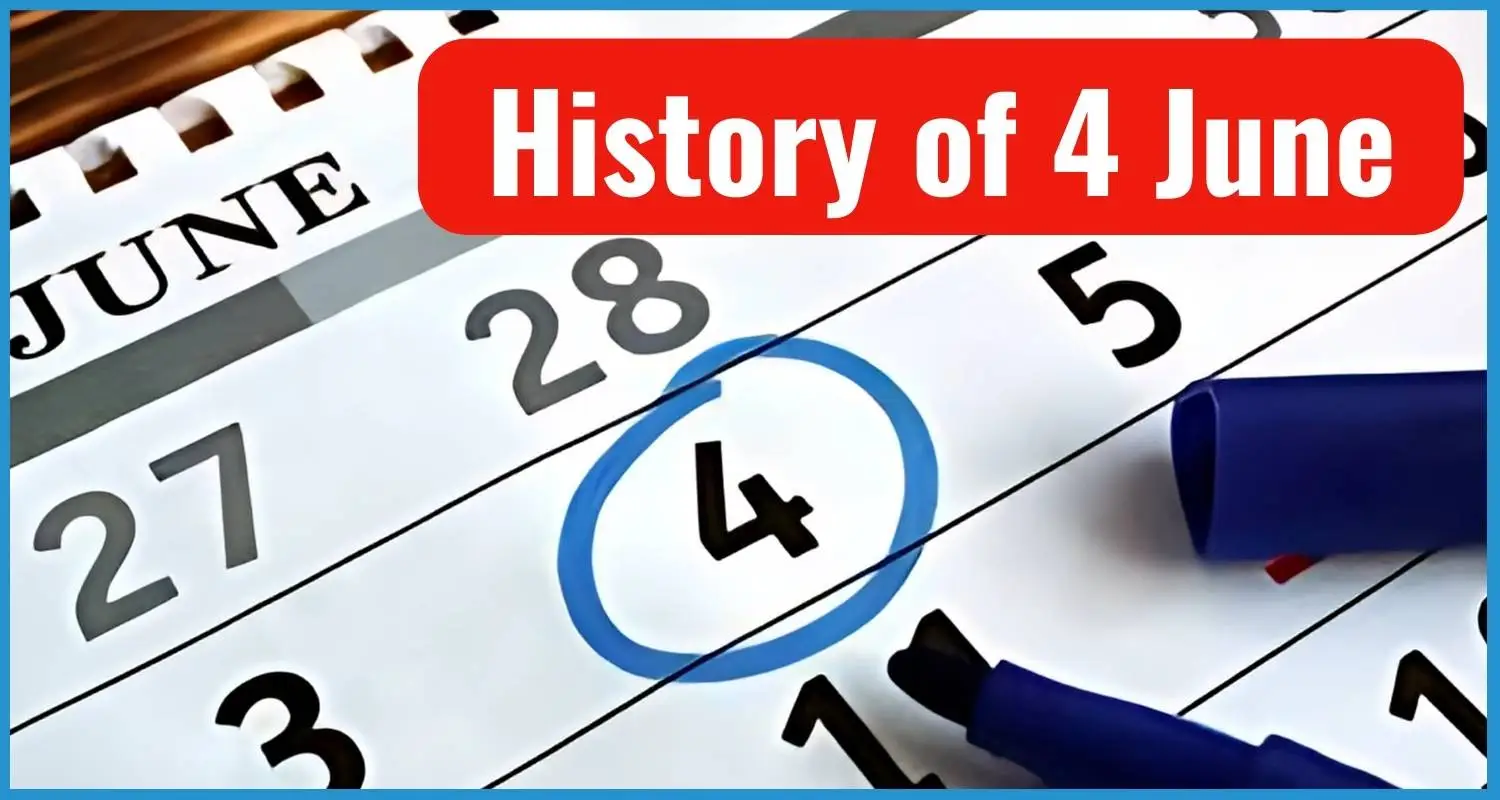 showing the image of history of 4 june in hindi