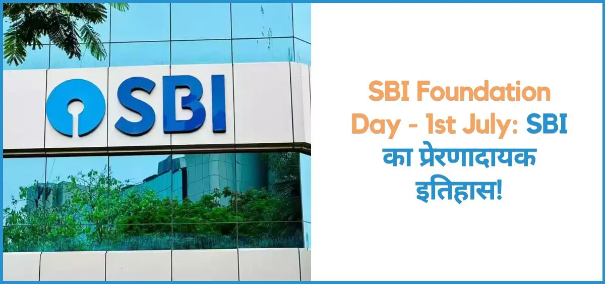 this is the image of SBI Foundation Day - 1st July