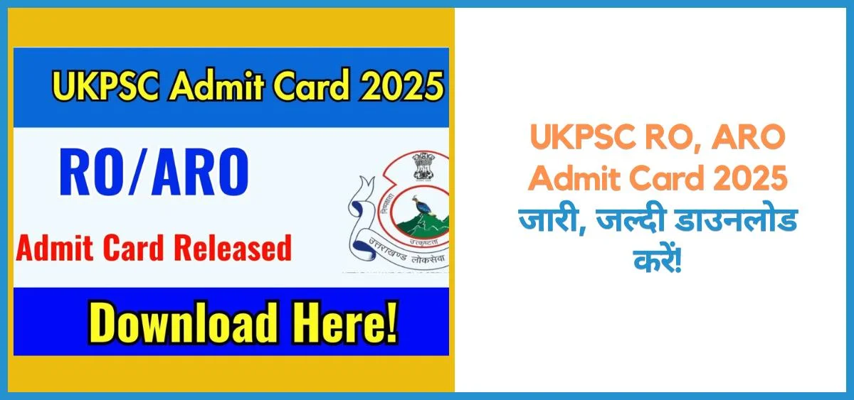 showing the image of Download UKPSC RO ARO Admit Card 2025